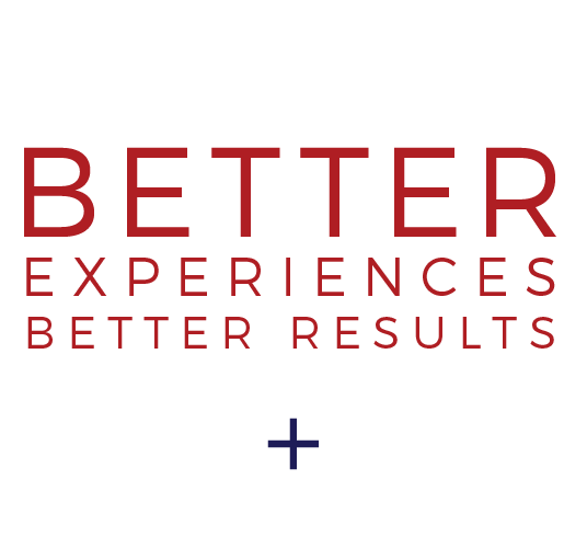 better experiences better results